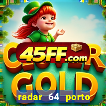 radar 64 porto seguro bahia